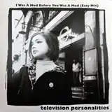 TELEVISION PERSONALITIES / I WAS A MOD BEFORE YOUΥʥ쥳ɥ㥱å ()