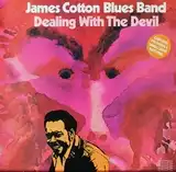 JAMES COTTON BLUES BAND / DEALING WITH THE DEVIL Υʥ쥳ɥ㥱å ()
