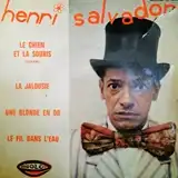 HENRI SALVADOR ‎/ LE CHIEN ET LA SOURIS (JULES)Υʥ쥳ɥ㥱å ()