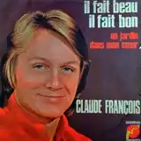 CLAUDE FRANCOIS ‎/ IL FAIT BEAU IL FAIT BONΥʥ쥳ɥ㥱å ()