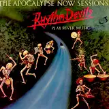 RHYTHM DEVILS / PLAY RIVER MUSIC THE APOCALYPSE NOΥʥ쥳ɥ㥱å ()
