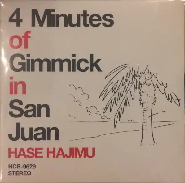 HASE HAJIMU / 4 MINUTES OF GIMMICK IN SAN JUANΥʥ쥳ɥ㥱å ()