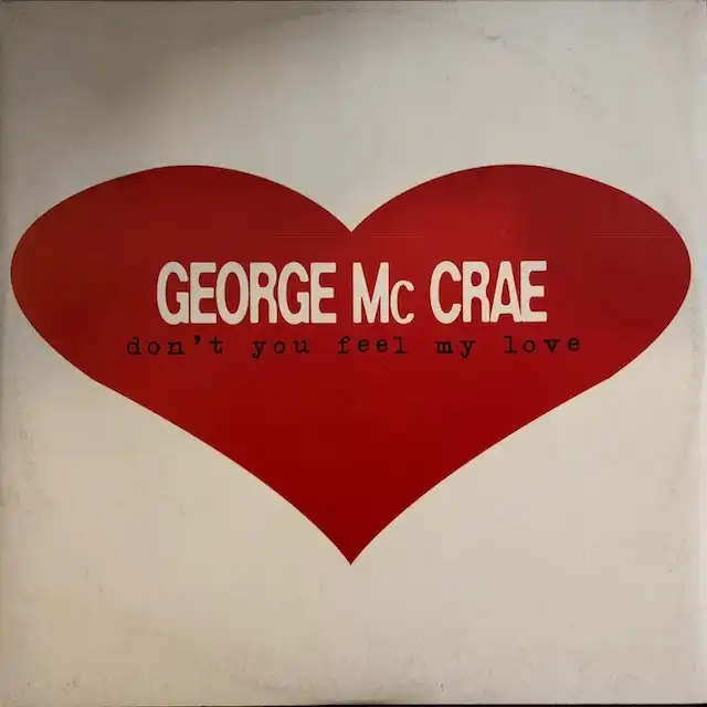 GEORGE MCCRAE  PAUL LEWIS / DON'T YOU FEEL MY LOVE  INNER CITY BLUESΥʥ쥳ɥ㥱å ()