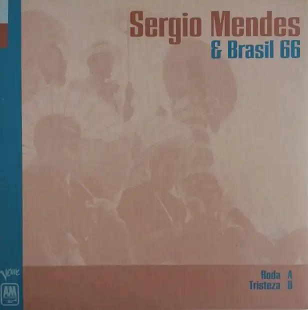  SERGIO MENDES BRASIL '66 / RODA / TRISTEZAΥʥ쥳ɥ㥱å ()