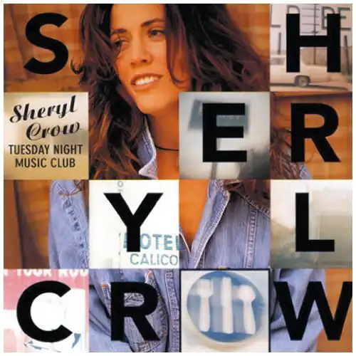 SHERYL CROW / TUESDAY NIGHT MUSIC CLUBΥʥ쥳ɥ㥱å ()
