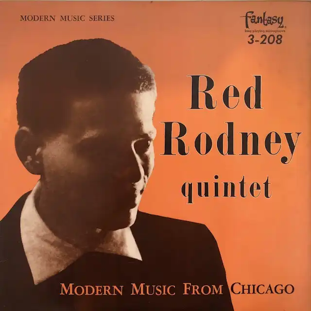 RED RODNEY QUINTET / MODERN MUSIC FROM CHICAGOΥʥ쥳ɥ㥱å ()