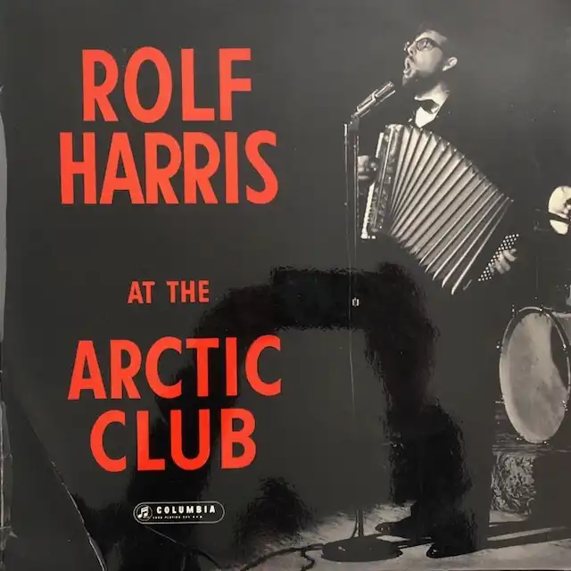 ROLF HARRIS / AT THE ARCTIC CLUBΥʥ쥳ɥ㥱å ()