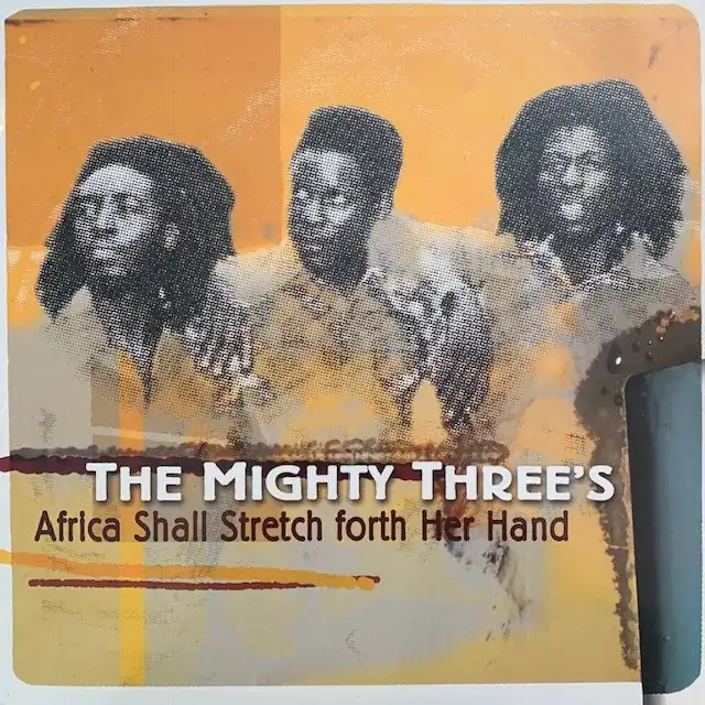 MIGHTY THREE'S / AFRICA SHALL STRETCH FORTH HEΥʥ쥳ɥ㥱å ()