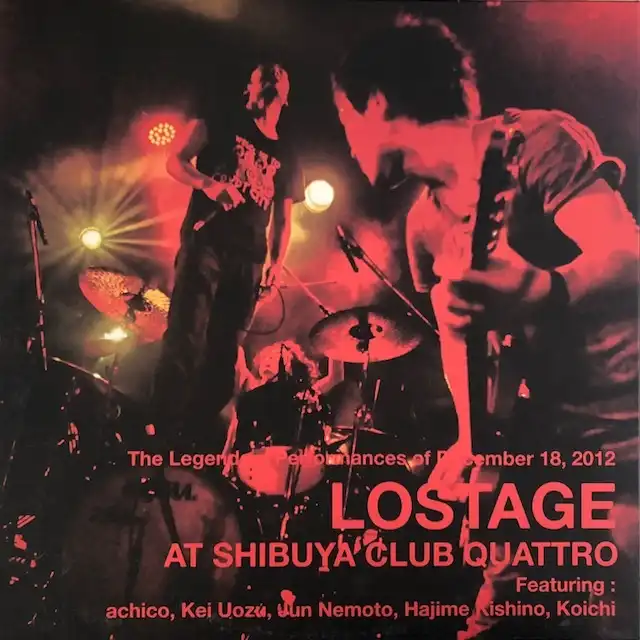 LOSTAGE / AT SHIBUYA CLUB QUATTROΥʥ쥳ɥ㥱å ()