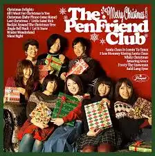 PEN FRIEND CLUB / MERRY CHRISTMAS FROM THE PEN FRIEND CLUBΥʥ쥳ɥ㥱å ()