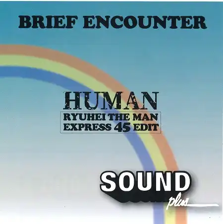 BRIEF ENCOUNTER / HUMAN Υʥ쥳ɥ㥱å ()