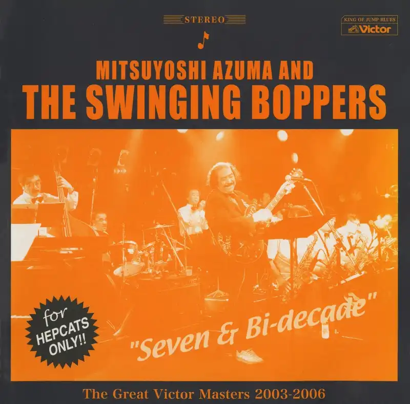 ʸ & THE SWINGING BOPPERS / SEVEN & BI-DECADE THE GREAT VICTOR MASTERS 2003-2006Υʥ쥳ɥ㥱å ()