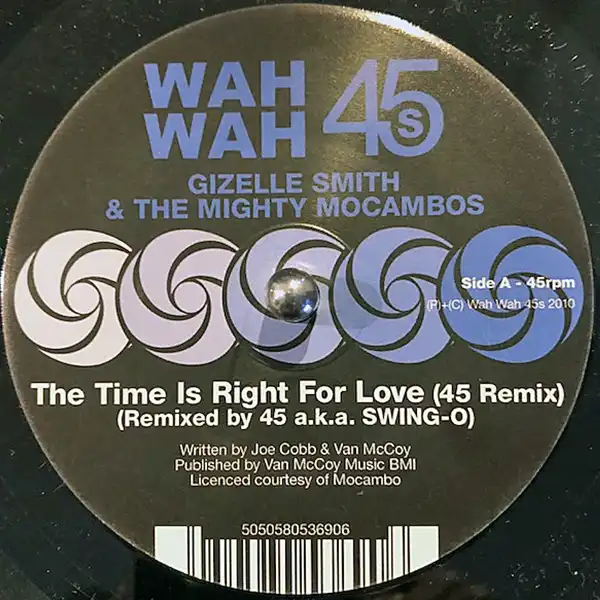 GIZELLE SMITH & THE MIGHTY MOCAMBOS / TIME IS RIGHT FOR LOVE (45 REMIX)Υʥ쥳ɥ㥱å ()