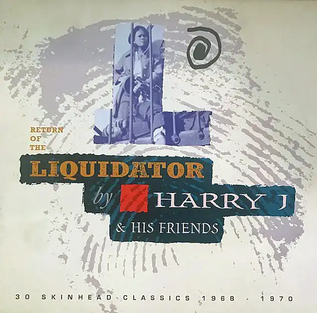 HARRY J / RETURN OF THE LIQUIDATOR BY HARRY J & HIS FRIENDS (30 SKINHEAD CLASSICS 1968-1970)Υʥ쥳ɥ㥱å ()