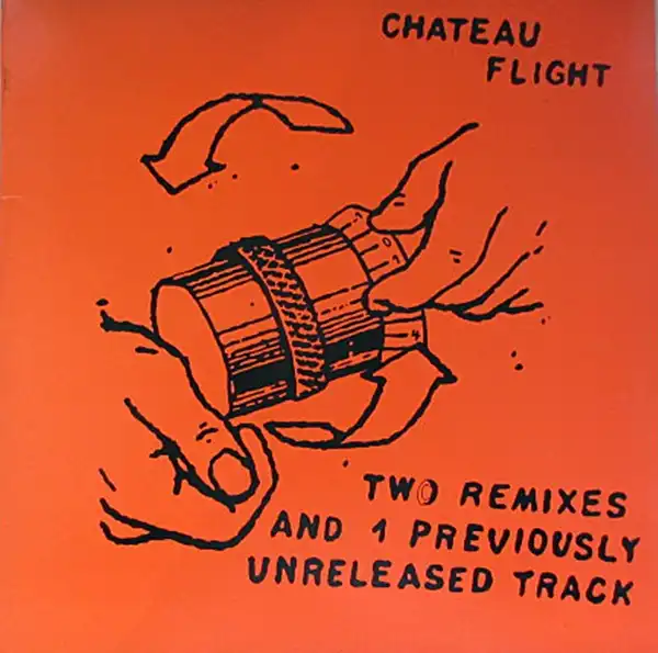 CHATEAU FLIGHT / TWO REMIXES AND 1 PREVIOUSLY UNRELEASED TRACKΥʥ쥳ɥ㥱å ()