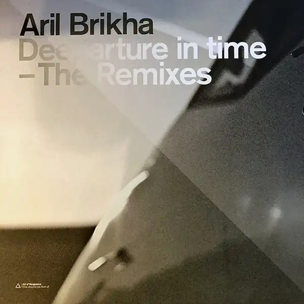 ARIL BRIKHA / DEEPARTURE IN TIME - THE REMIXESΥʥ쥳ɥ㥱å ()
