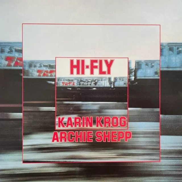 KARIN KROG & ARCHIE SHEPP / HI-FLYΥʥ쥳ɥ㥱å ()