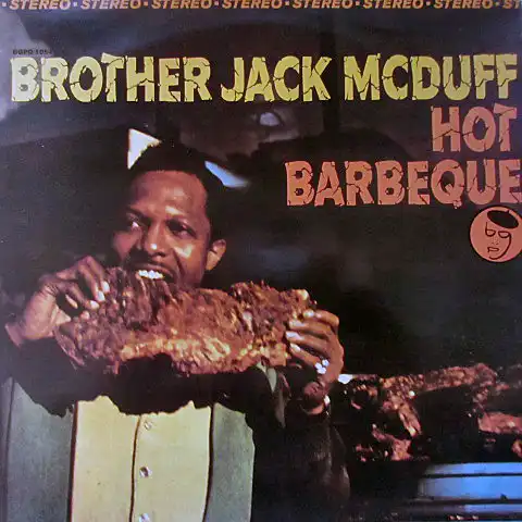 BROTHER JACK MCDUFF / HOT BARBEQUEΥʥ쥳ɥ㥱å ()