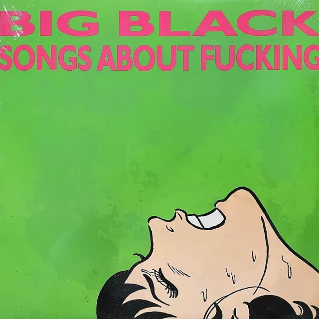 BIG BLACK / SONGS ABOUT FUCKINGΥʥ쥳ɥ㥱å ()