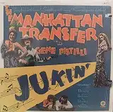 MANHATTAN TRANSFER / JUKIN'