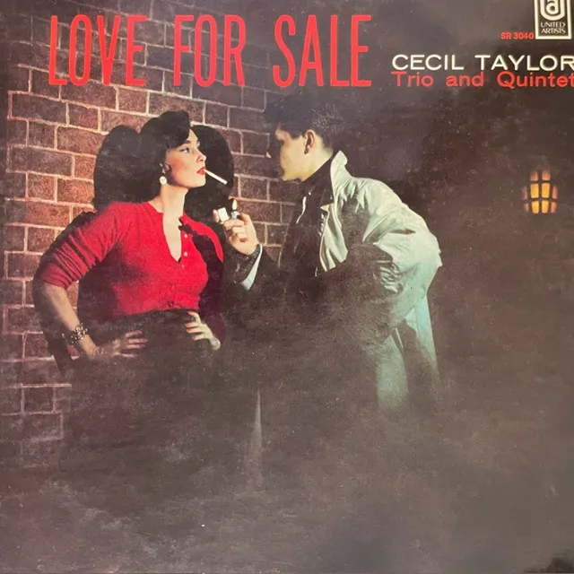 CECIL TAYLOR TRIO AND QUINTET / LOVE FOR SALE