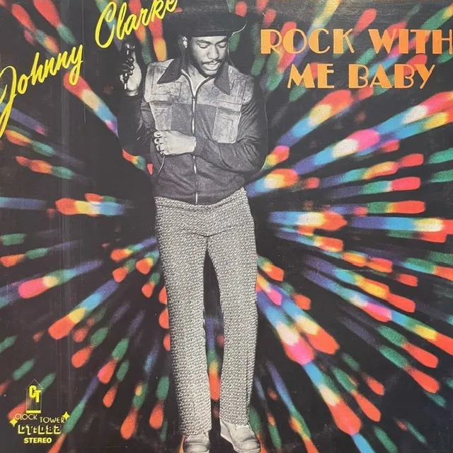 JOHNNY CLARKE / ROCK WITH ME BABY