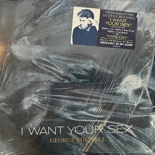 GEORGE MICHAEL / I WANT YOUR SEX
