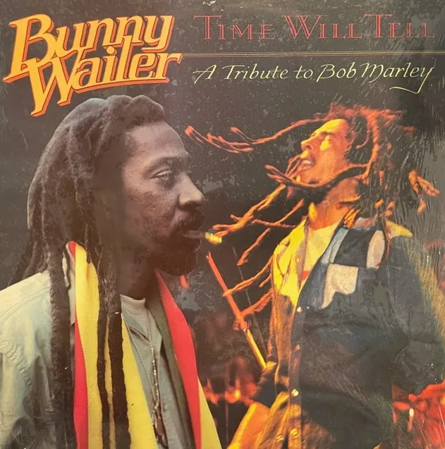 BUNNY WAILER / TIME WILL TELL: A TRIBUTE TO BOB MARLEY
