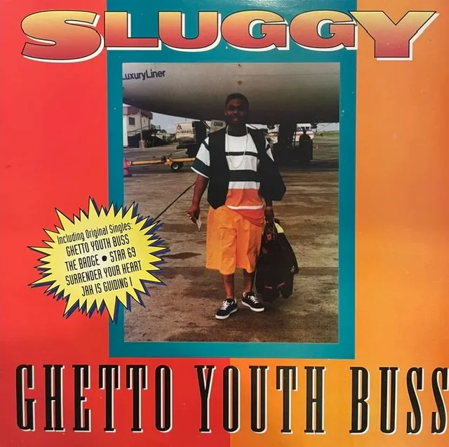 SLUGGY / GHETTO YOUTH BUSS