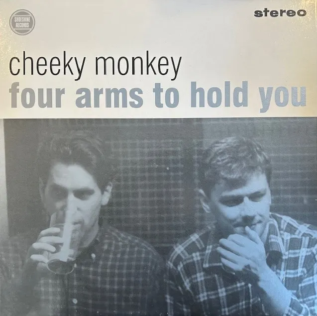 CHEEKY MONKEY / FOUR ARMS TO HOLD YOUのアナログレコードジャケット (準備中)