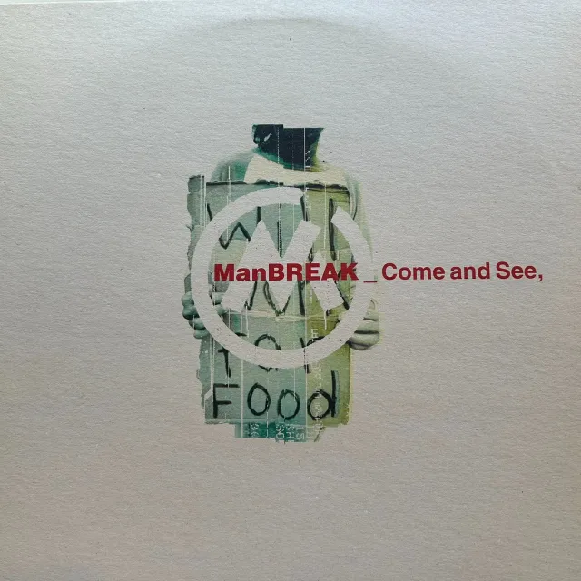 MANBREAK / COME AND SEEのアナログレコードジャケット (準備中)