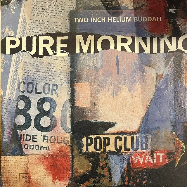 PURE MORNING / TWO INCH HELIUM BUDDAHのアナログレコードジャケット (準備中)