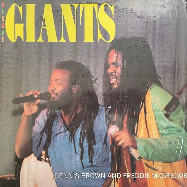 DENNIS BROWN & FREDDIE MCGREGOR / REGGAE GIANTSのアナログレコードジャケット (準備中)