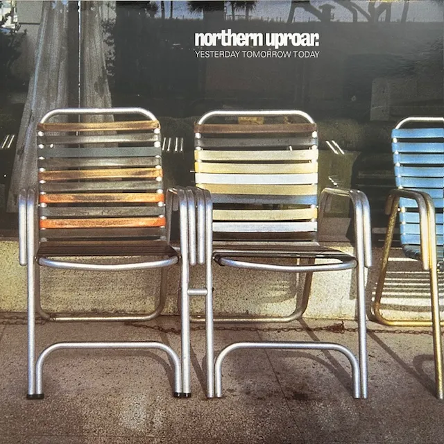 NORTHERN UPROAR / YESTERDAY TOMORROW TODAYのアナログレコードジャケット (準備中)