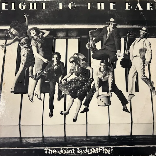 EIGHT TO THE BAR / JOINT IS JUMPIN!のアナログレコードジャケット (準備中)