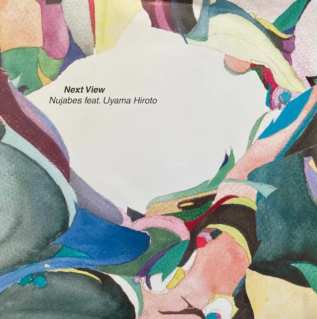 NUJABES FEAT. UYAMA HIROTO / NEXT VIEWのアナログレコードジャケット (準備中)