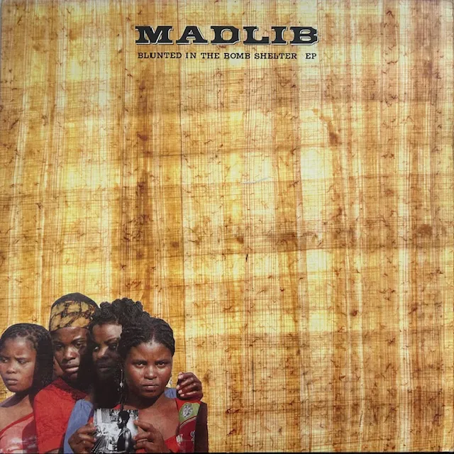 MADLIB / BLUNTED IN THE BOMB SHELTER EPのアナログレコードジャケット (準備中)