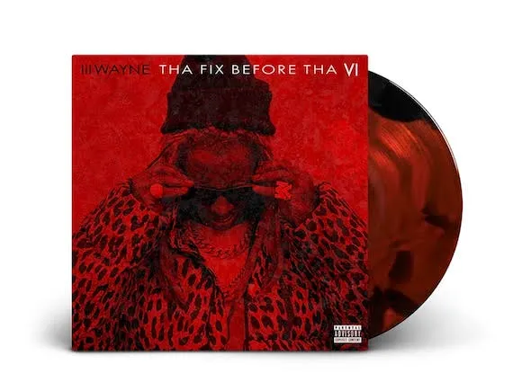 LIL WAYNE / THA FIX BEFORE THA VI [COLOUR VINYL]のアナログレコードジャケット (準備中)