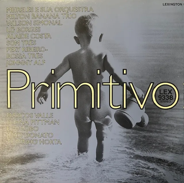 VARIOUS (MARCOS VALLE, JOAO DONATO) / PRIMITIVOのアナログレコードジャケット (準備中)