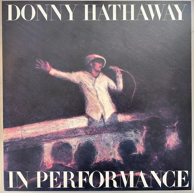 DONNY HATHAWAY / IN PERFORMANCEのアナログレコードジャケット (準備中)