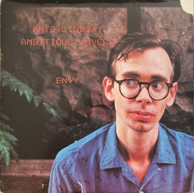 ARTO LINDSAY / AMBITIOUS LOVERS / ENVYのアナログレコードジャケット (準備中)