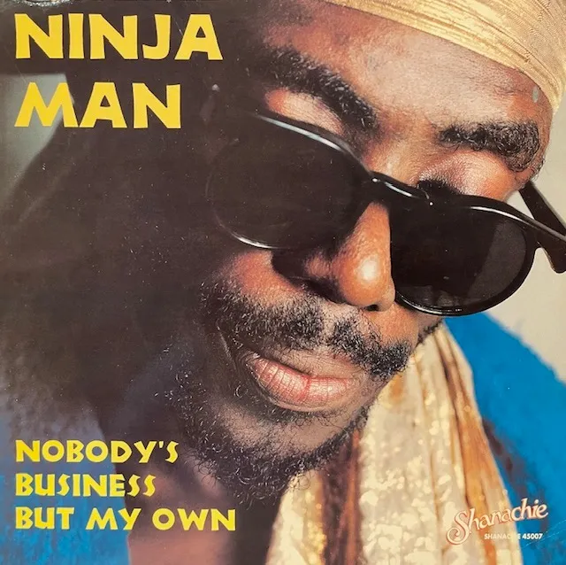 NINJA MAN / NOBODY'S BUSINESS BUT MY OWNのアナログレコードジャケット (準備中)