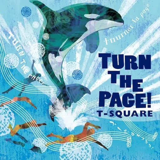T-SQUARE / TURN THE PAGE!のアナログレコードジャケット (準備中)