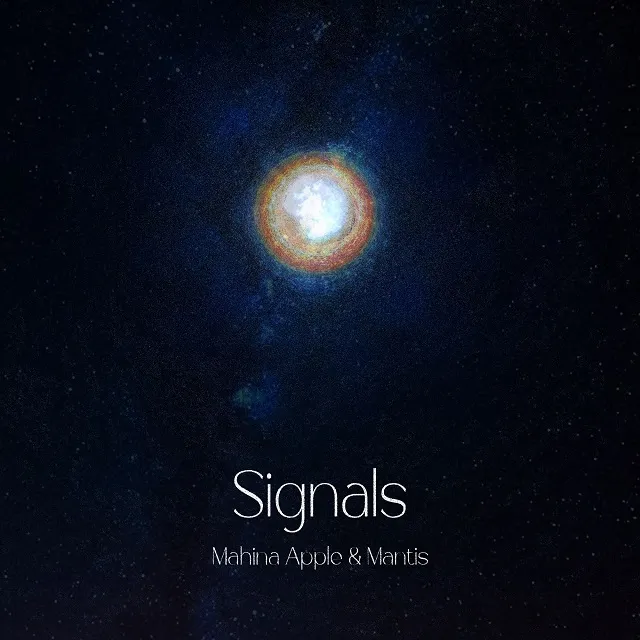 MAHINA APPLE & MANTIS / SIGNALSのアナログレコードジャケット (準備中)