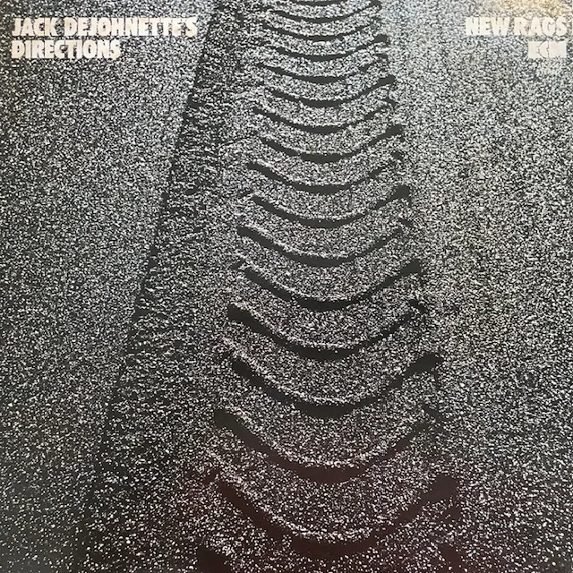 JACK DEJOHNETTE'S DIRECTIONS / NEW RAGSのアナログレコードジャケット (準備中)