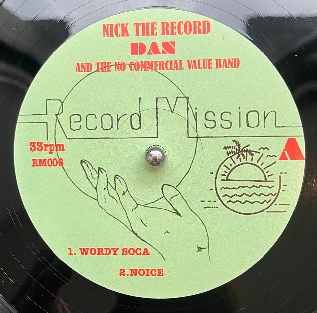 NICK THE RECORD , DAN AND THE NO COMMERCIAL VALUE BAND / EP 6のアナログレコードジャケット (準備中)