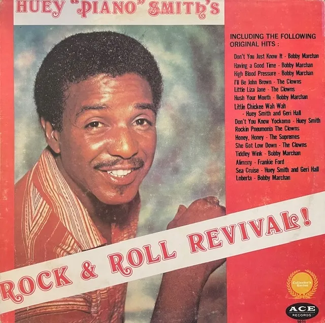 HUEY SMITH (HUEY PIANO SMITH) / HUEY "PIANO" SMITH'S ROCK & ROLL REVIVAL! のアナログレコードジャケット (準備中)