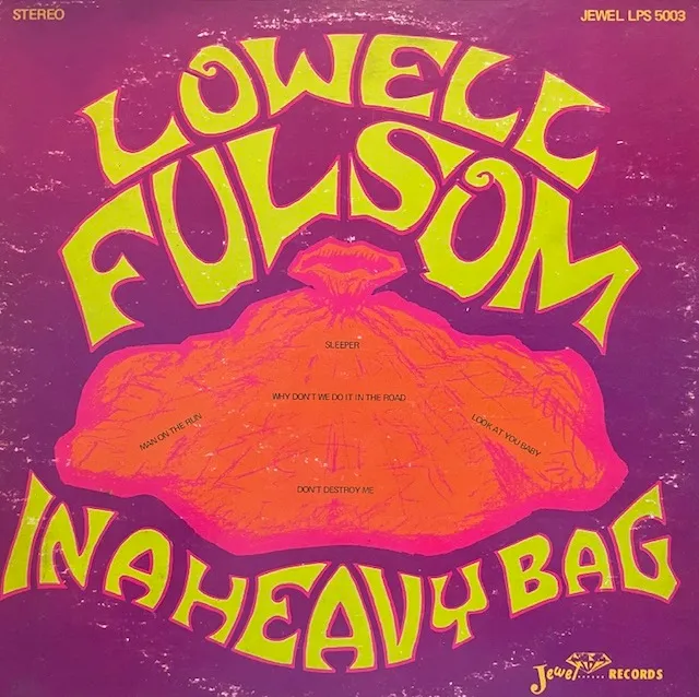 LOWELL FULSOM / IN A HEAVY BAGのアナログレコードジャケット (準備中)