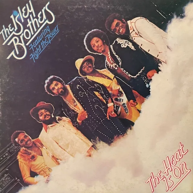 ISLEY BROTHERS / HEAT IS ON FEATURING: FIGHT THE POWERのアナログレコードジャケット (準備中)