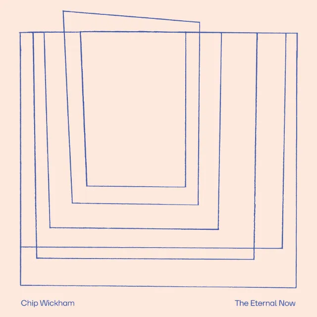 CHIP WICKHAM / ETERNAL NOWのアナログレコードジャケット (準備中)